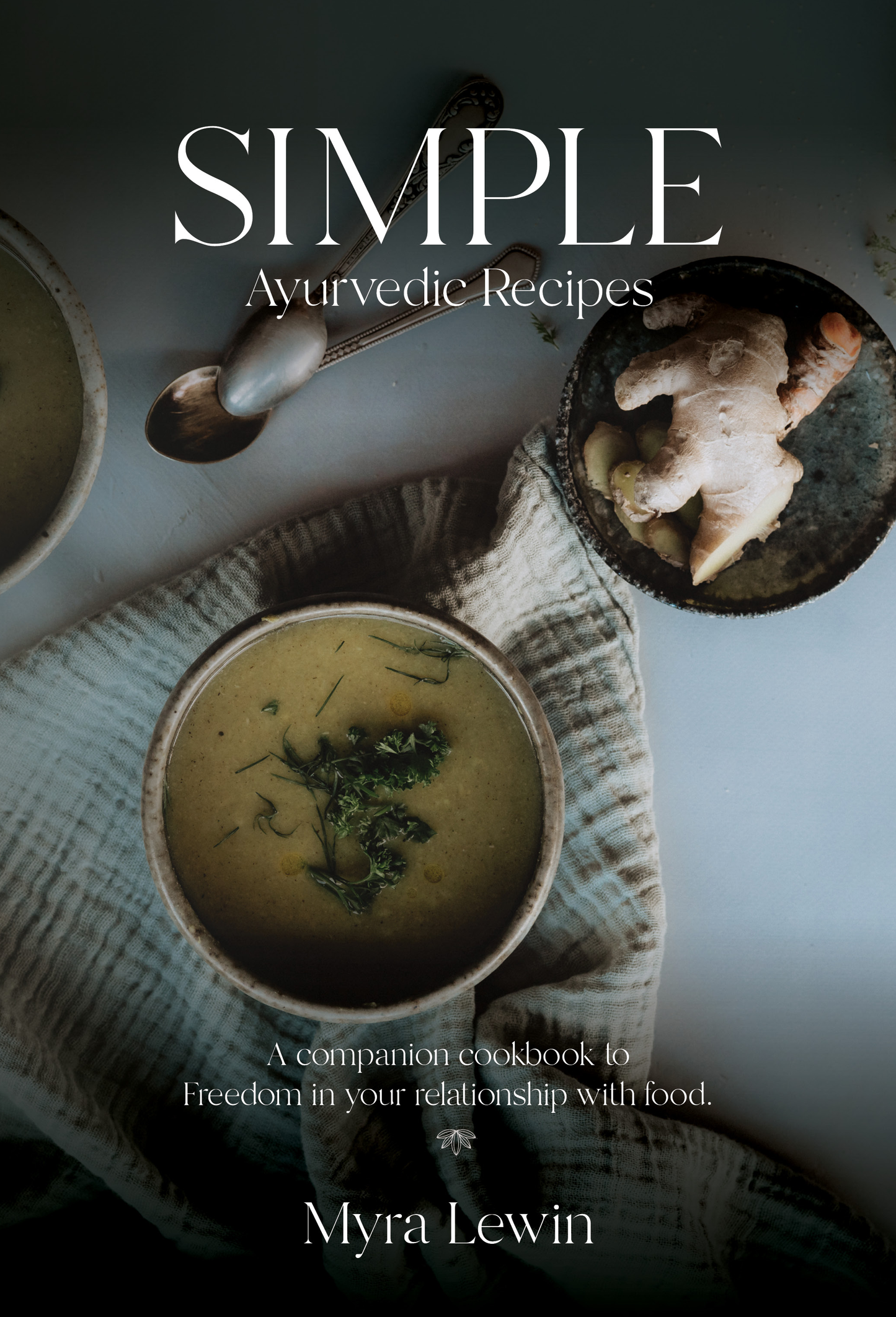 Simple Ayurvedic Recipes paperback
